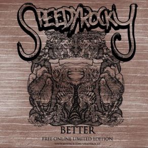 Download track Better Speedy Rocky