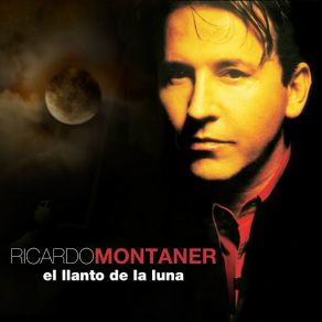 Download track El Llanto De La Luna Ricardo Montaner