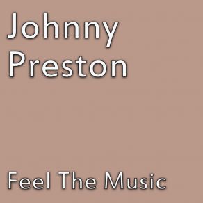 Download track Feel So Fine Johnny Preston