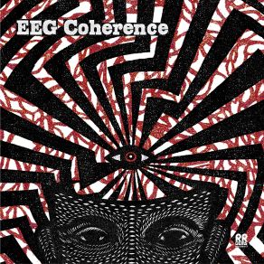 Download track NOOO (Apophasis) EEG Coherence