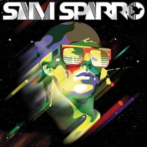 Download track S. A. M. S. P. A. R. R. O Sam Sparro