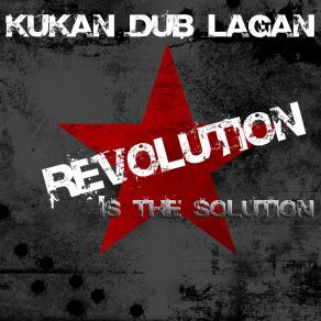 Download track Up For Your Rights Kukan Dub Lagan