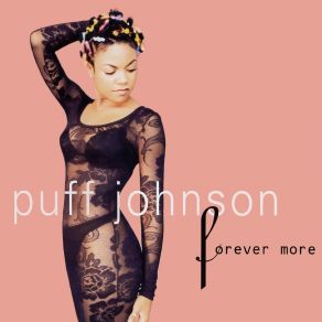 Download track Forever More (Love To Infinity Sandman Club Mix) Puff Johnson