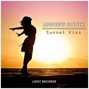 Download track Sunset Kiss Andrew Sinnik