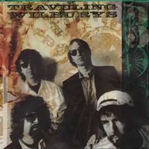 Download track Cool Dry Place The Traveling Wilburys