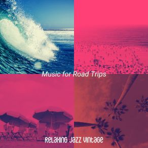 Download track Delightful Ambience For Summer Vacation Relaxing Jazz Vintage