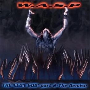 Download track Tear Down The Walls W. A. S. P.