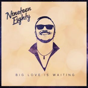 Download track Big Love Is Waiting Nineteen Eighty