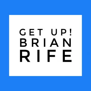 Download track Get Up! (Start To Feel It Mix) Brian Rife