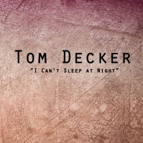 Download track Because I'm Free Tom Decker