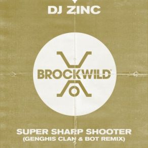 Download track Super Sharp Shooter (Genghis Clan & Bot Remix) Dj Zinc