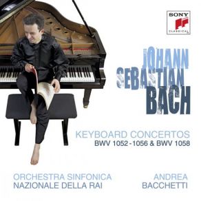 Download track Keyboard Concerto No. 1 In D Minor, BWV 1052: III. Allegro Andrea Bacchetti