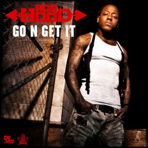 Download track Go N Get It (Clean) Ace Hood