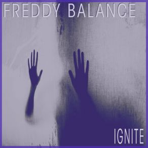 Download track Ignite (Extended) Freddy Balance