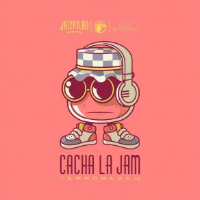 Download track Jam 18 (En Vivo) Cacha La JamMárquez, Aaron Flores, Jacob Wick, Last Jerónimo