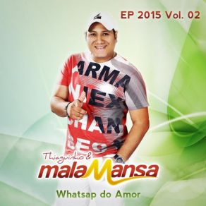 Download track Whatsap Do Amor Mala Mansa, Thiaguinho