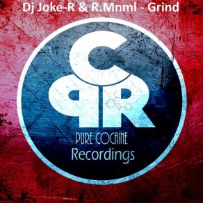 Download track Grind (Blakers Remix) DJ Joke-R