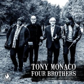 Download track Four Brothers Too! Tony Monaco, Kevin Turner, Willie B. Barthel III, Edwin Bayard