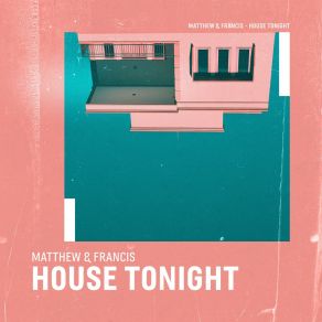 Download track House Tonight (Extended Mix) FRANCIS