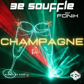 Download track Champagne (Remix House Instrumental) 3e SouffleFonik, Baner