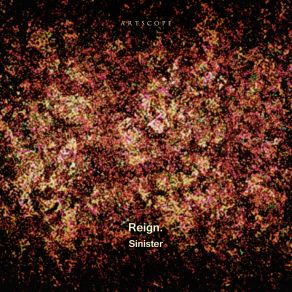 Download track Sinister (Original Mix) Reign