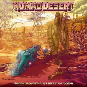 Download track Black Mountain Desert Of Doom Nomad Desert