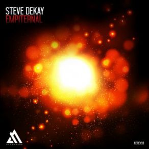 Download track Empiternal (Extended Mix) Steve Dekay