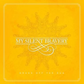 Download track Drunk Off The Sun (Acoustic) My Silent Bravery