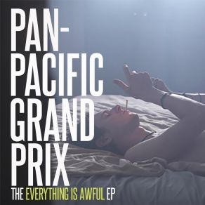 Download track Back To Feelin' Bad Pan-Pacific Grand Prix