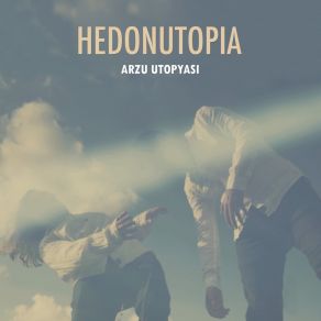 Download track İşimiz Güneşe Kaldı Hedonutopia