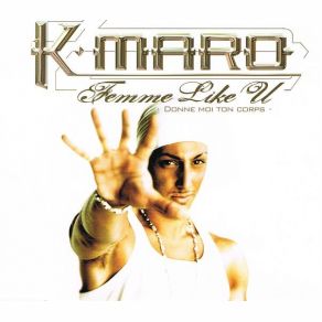 Download track Femme Like U (Radio Edit) K - Maro