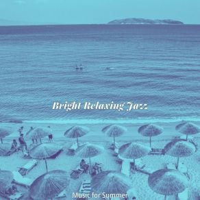 Download track Trio Jazz Soundtrack For Summer Bright Relaxing Jazz