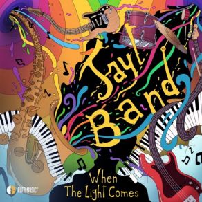 Download track When The Light Comes JAYL BAND