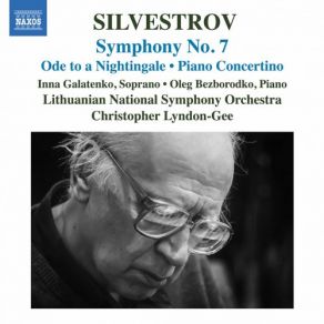 Download track Ode To The Nightingale Inna Galatenko, Christopher Lyndon-Gee, Lithuanian National Symphony Orchestra, Oleg Bezborodko