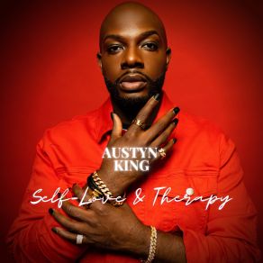 Download track Self Love & Therapy Austyn King