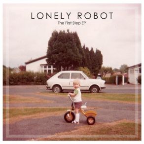 Download track Fossils Of The Past Lonely Robot