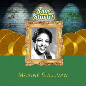 Download track A Brown Bird Singing Maxine Sullivan