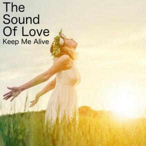 Download track Keep Me Alive Sound Of LovePhilippe Di Mascio, Evguenia Ratsouk