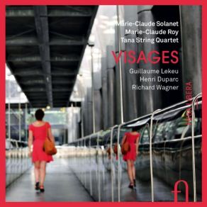 Download track Le Pays Où Se Fait La Guerre In F Minor Quatuor Tana, Marie-Claude Solanet, Marie-Claude Roy