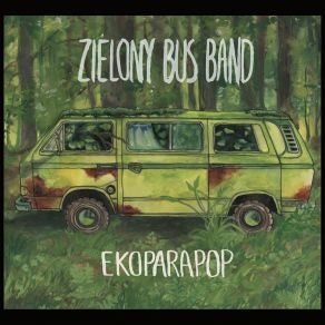 Download track Zegnij Kolana Zielony Bus Band