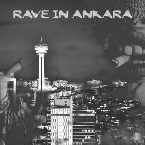 Download track Rave In Ankara (Radio Edit) Alphardz