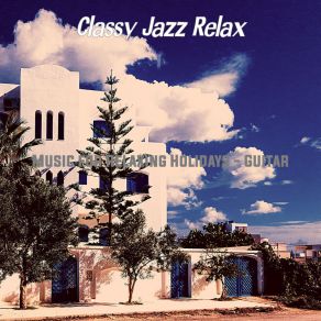 Download track Serene Moods For Resting Classy Jazz Relax