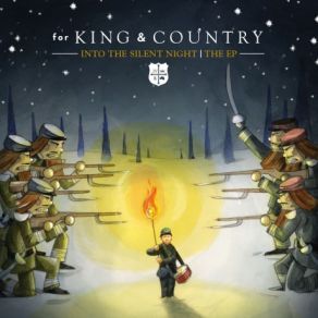 Download track Angels We Have Heard On High For King & Country