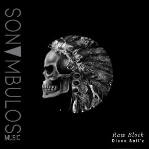 Download track Raw Block (Original Mix) Disco Ball'z