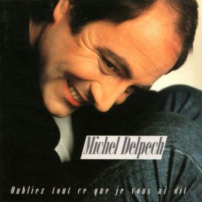 Download track Elle Est Partie Avec Un Con Michel Delpech