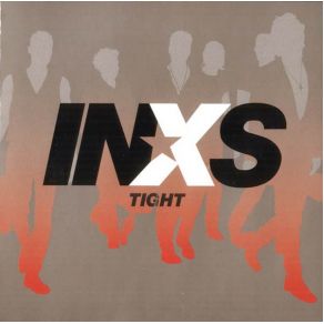 Download track Tight (Remixed By Randy Nicklaus) INXS, Michael HutchenceRandy Nicklaus