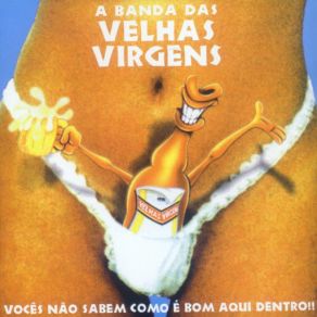 Download track Eu Não Quero Mais Velhas Virgens