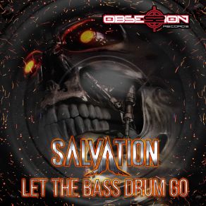 Download track Let The Bass Drum Go Salvation