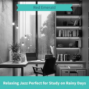 Download track Rainy Day Productivity Tune Red Emerald