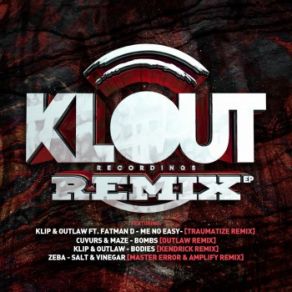 Download track Bodies (Kendrick Remix) Outlaw, Klip, The Maze, Zeba, CuvursKlip-Outlaw